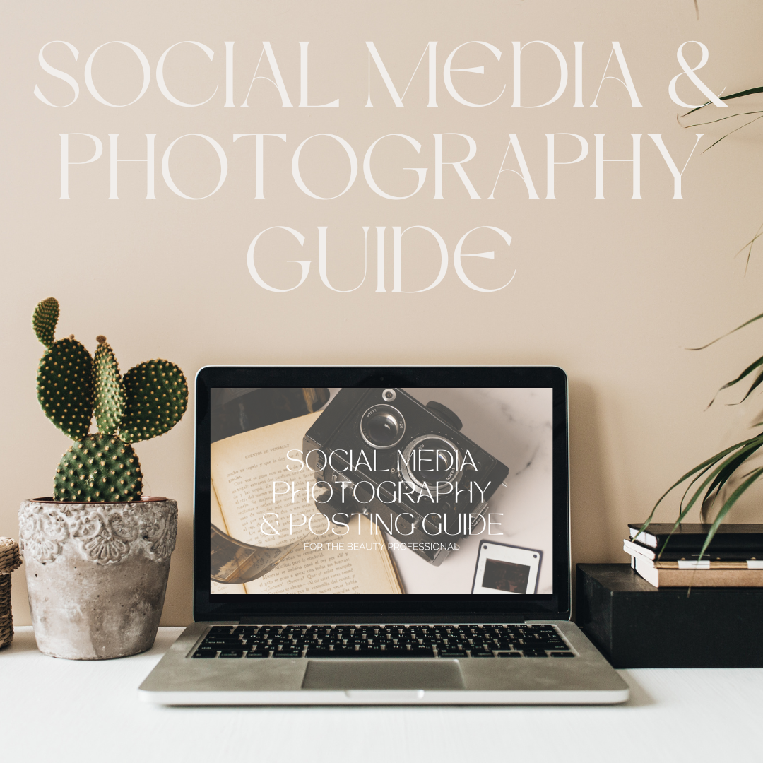 Photography & Social Media for the Beauty Professional Guide - PDF