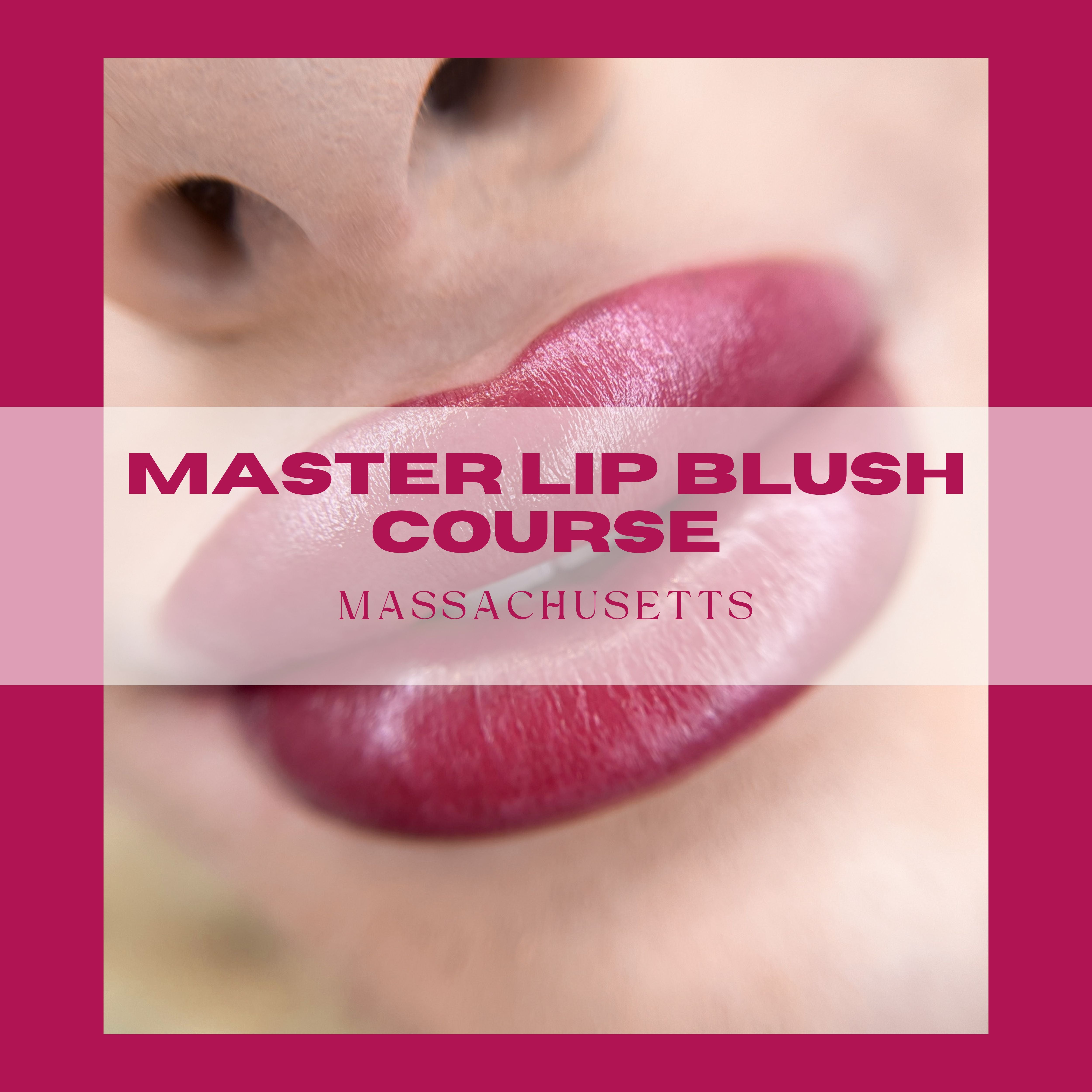 Master Lip Blush Course - Massachusetts